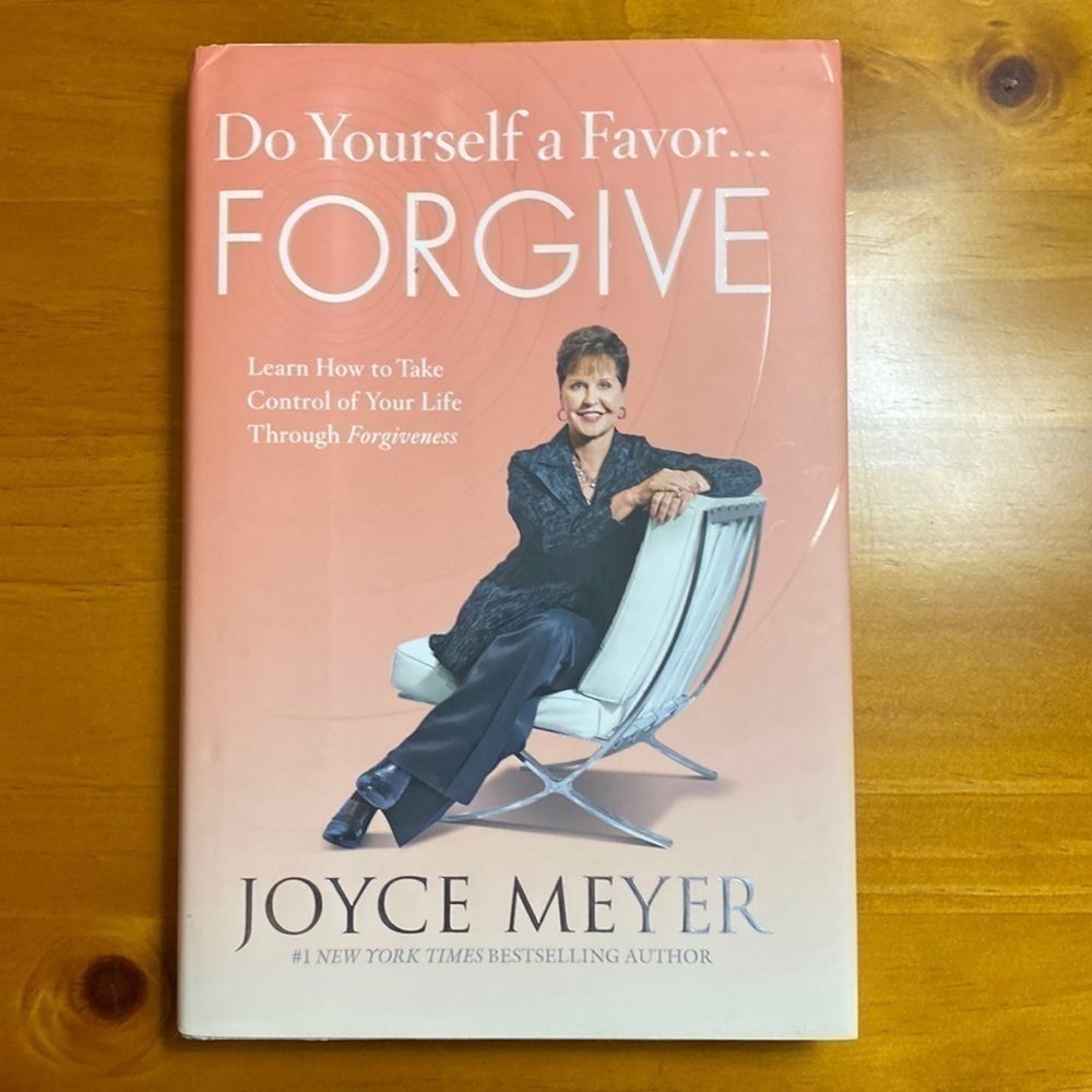 Do Yourself a Favor…Forgive Hardcover Book by Joyce Meyer